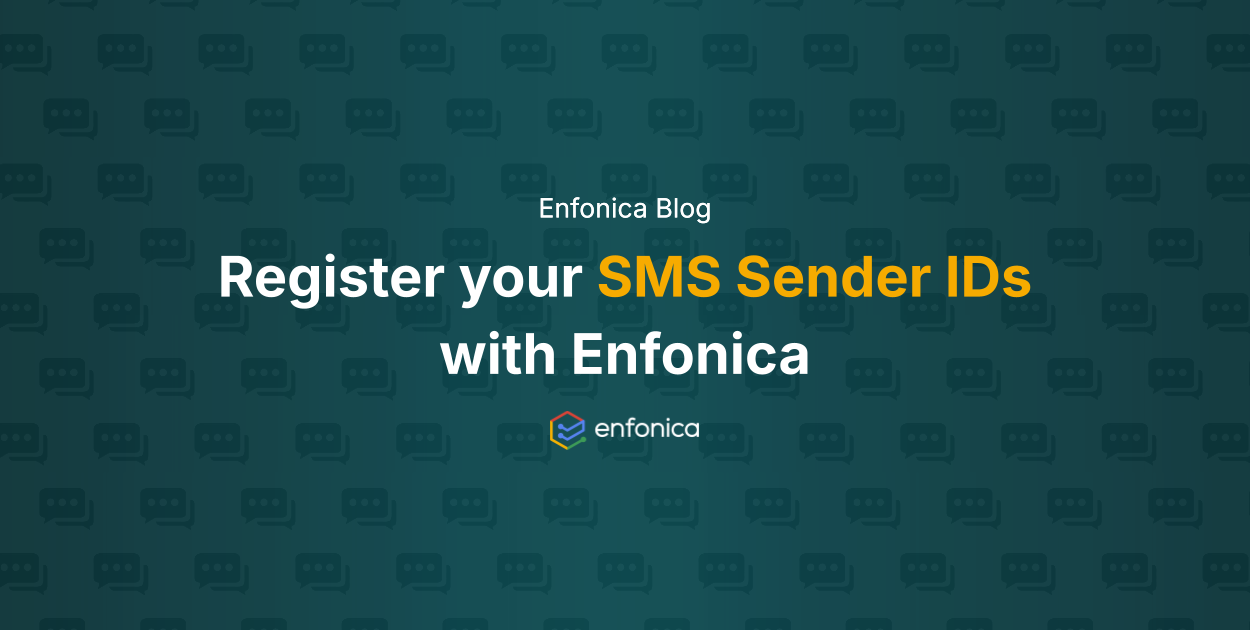 Sms Module Ids Register your SMS Sender IDs with Enfonica